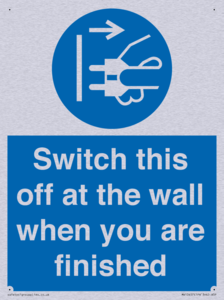 Switch this off at the wall when you are finished